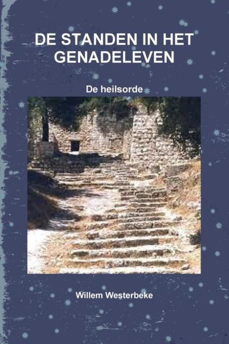 De Standen in Het Genadeleven