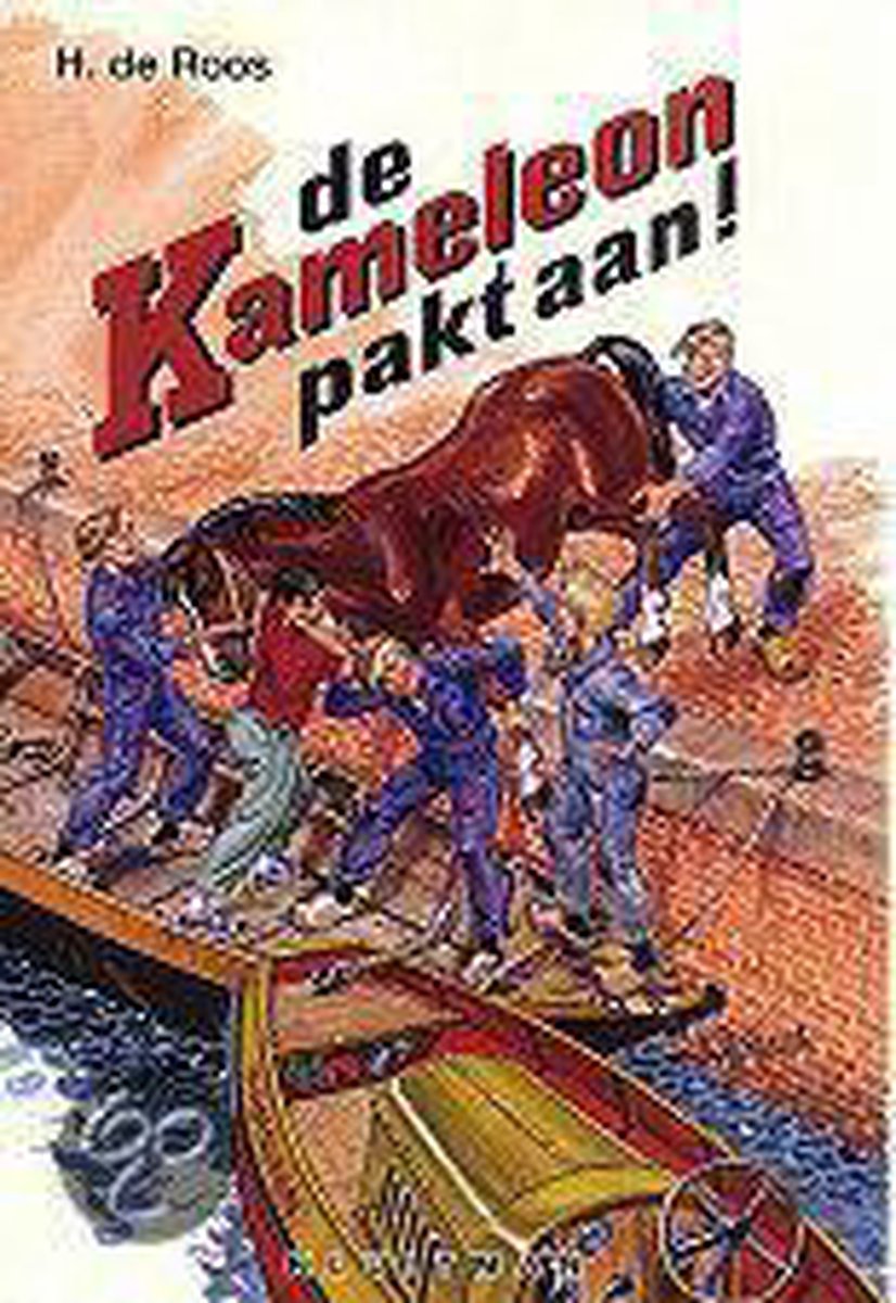 boekenbalie_9789020667264_cover De Kameleon pakt aan! / Klassieke editie / Kameleon