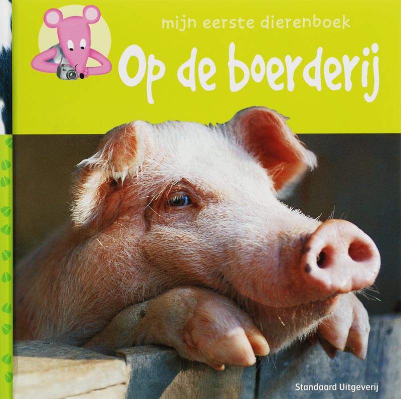 Op de boerderij / Mijn eerste dierenboek