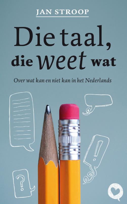 boekenbalie_9789025304034_cover Die taal, die weet wat
