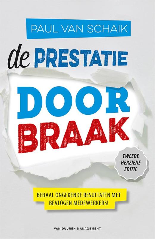 Paul Van Schaik De Prestatiedoorbraak
