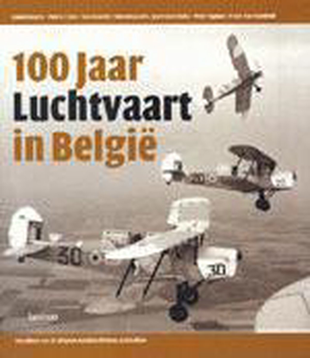 Honderd jaar luchtvaart in BelgiÃ«