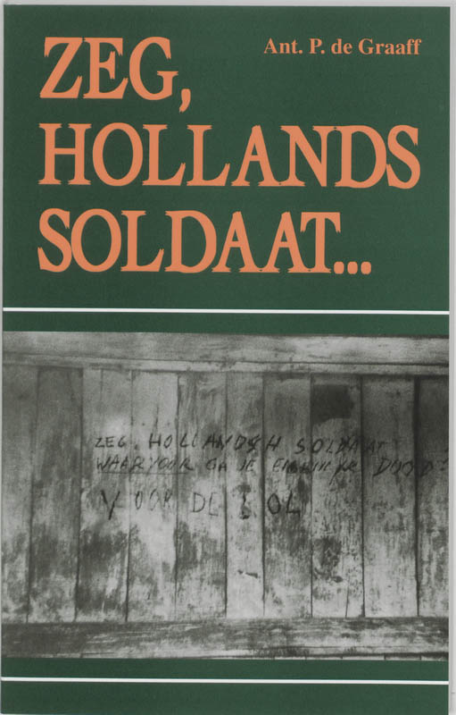 Zeg Hollands Soldaat