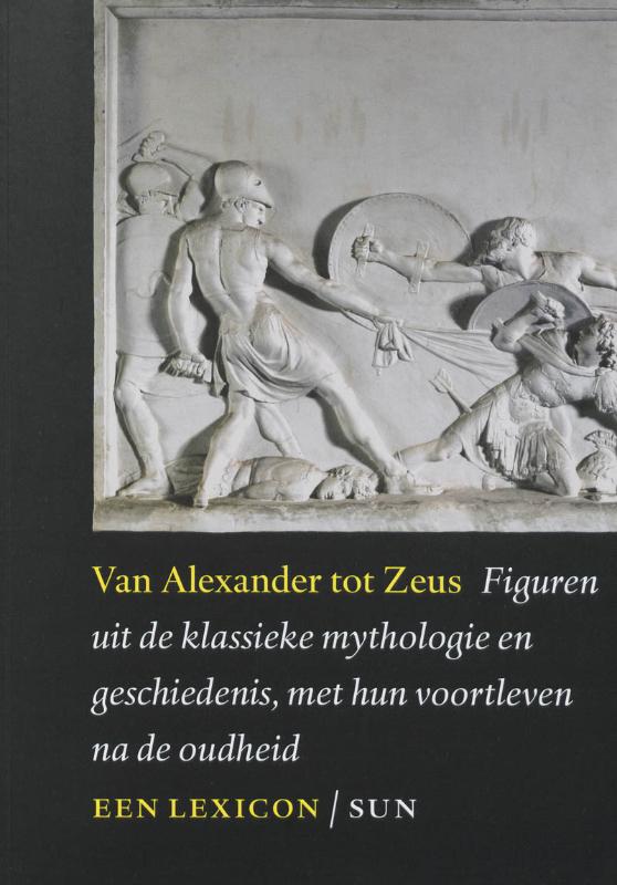 E.M. Moormann Van Alexander Tot Zeus