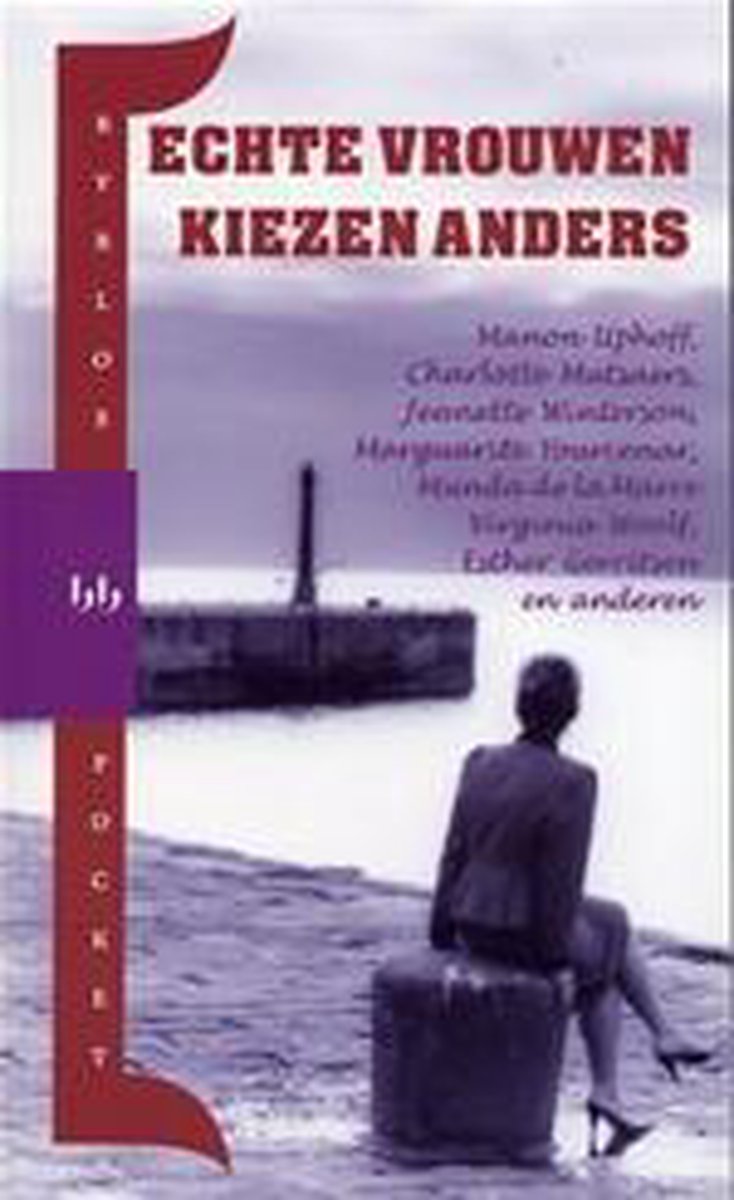 boekenbalie_9789058475459_cover Echte Vrouwen Kiezen Anders