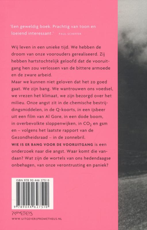 Wie is er bang voor de vooruitgang achterkant
