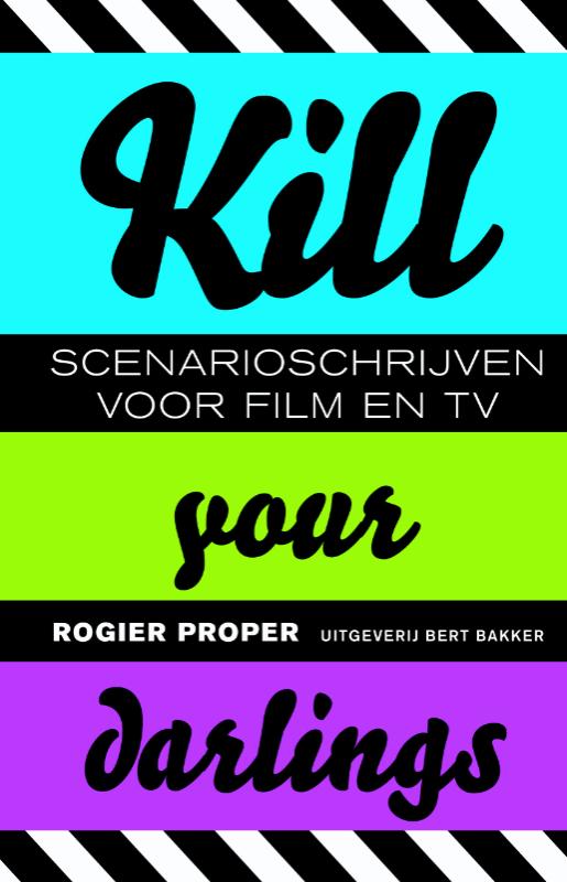 Kill your darlings