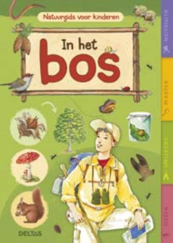 boekenbalie_9789044745276_cover In het bos / Natuurgids voor kinderen