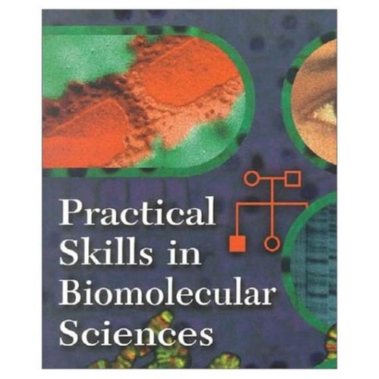 Practical Skills in Biomolecular Sciences
