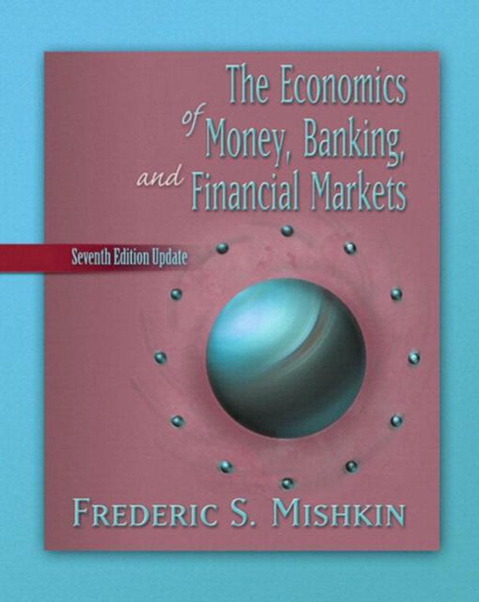 Economics of Money, Banking, and Financial Markets, Update
