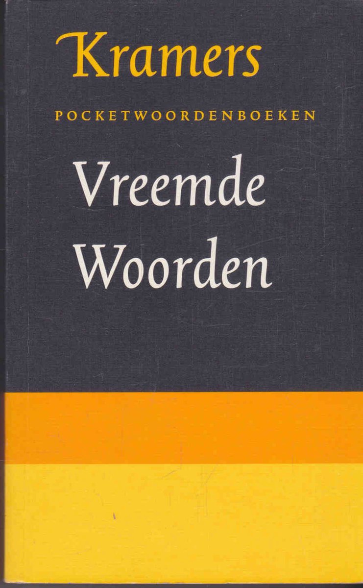 Vreemde woorden / Kramers' pocketwoordenboeken