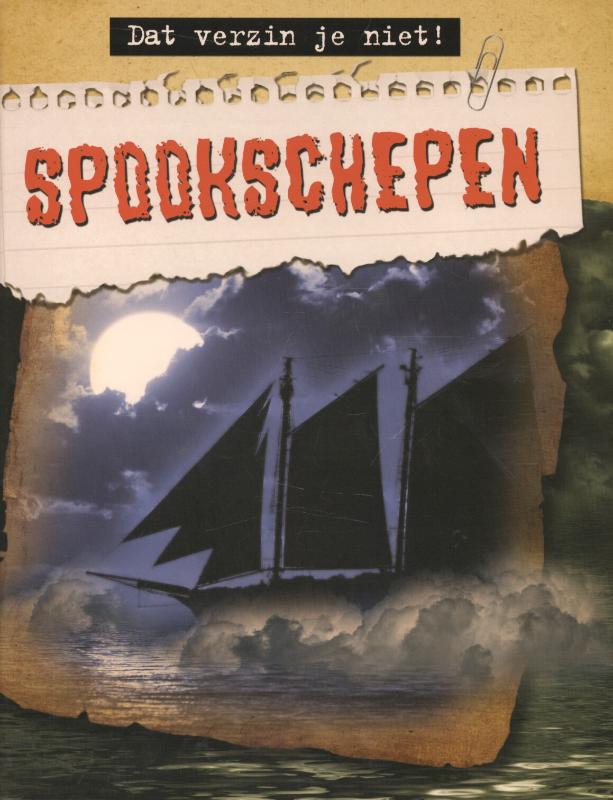 Spookschepen / Dat verzin je niet!
