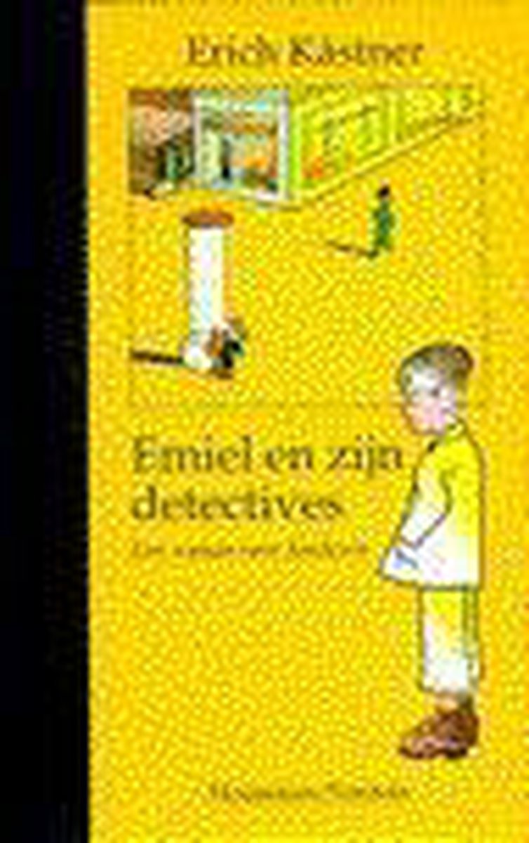 Emiel en zijn detectives / Fonteins klassieke jeugdboeken / 1