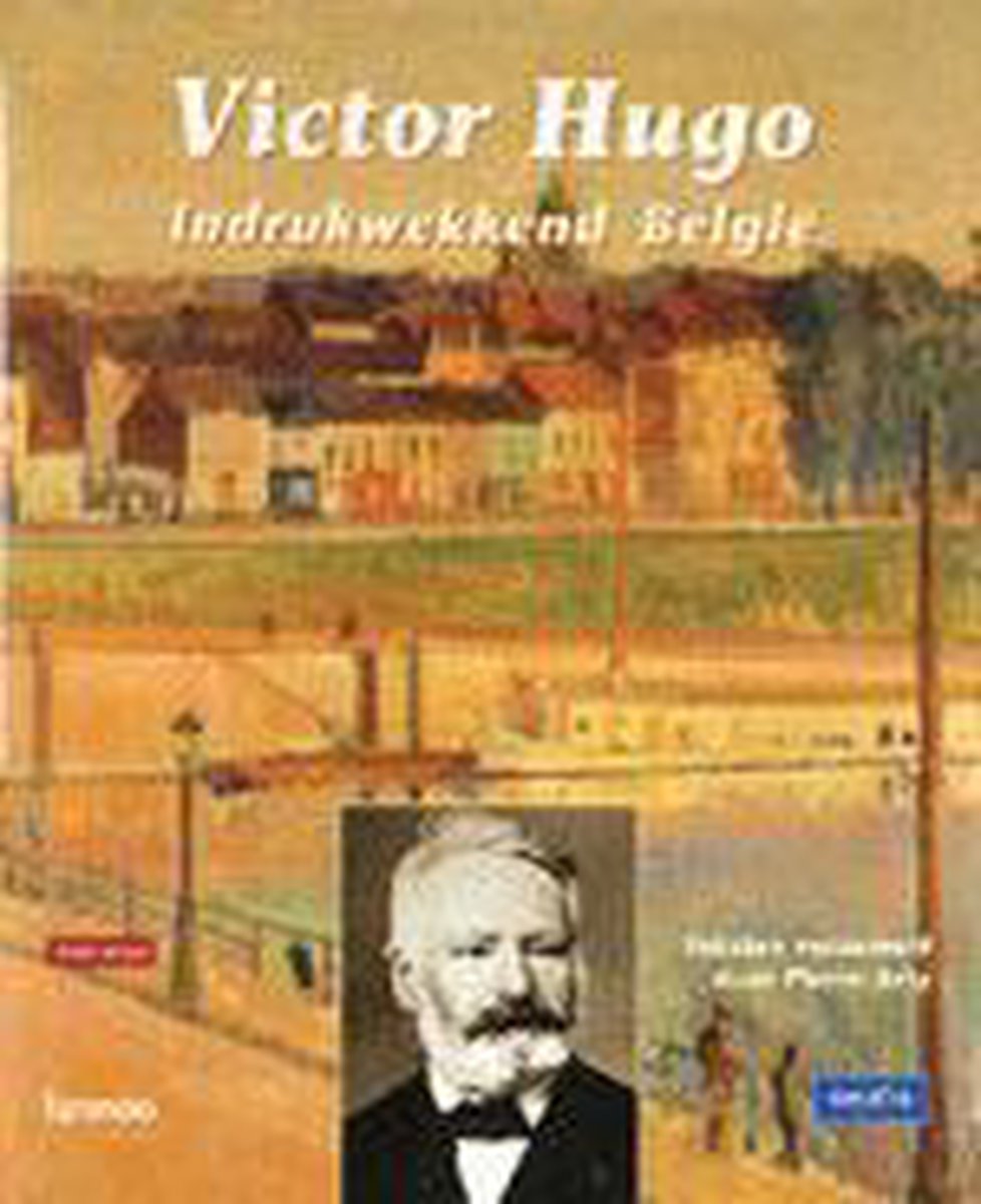 Victor Hugo - Indukwekkend België