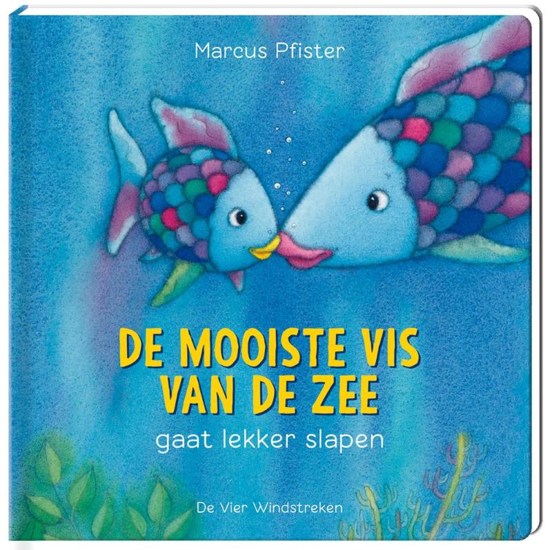 De mooiste vis van de zee  -   De mooiste vis van de zee gaat lekker slapen