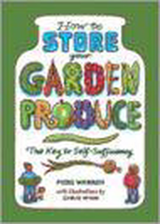 How to Store Your Garden Produce