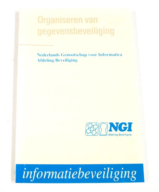 Organiseren van gegevensbeveiliging / Informatiebeveiliging