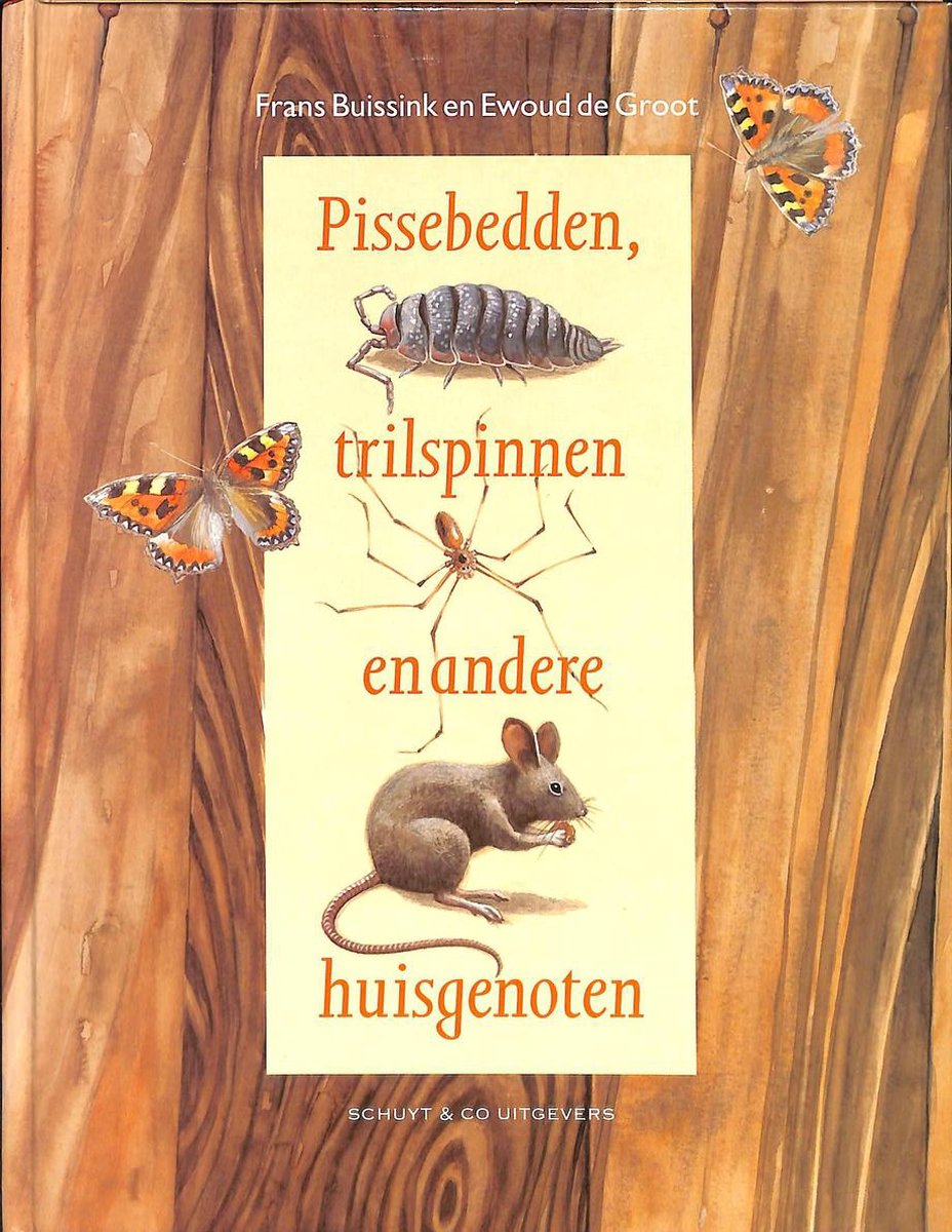 F. Buissink Pissebedden, Trilspinnen En Andere Huisgenoten
