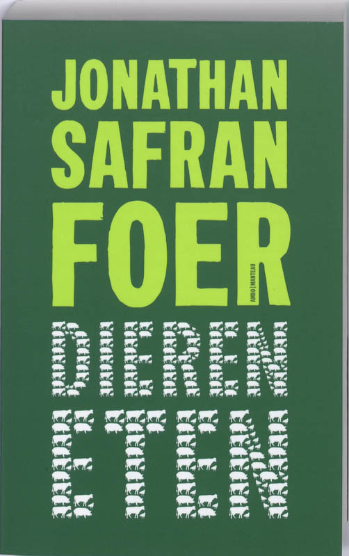 Jonathan Safran Foer Dieren Eten thumbnail
