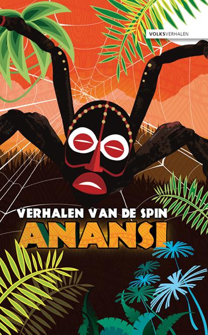 boekenbalie_9789086962082_cover Verhalen van de spin Anansi / Volksverhalen / 2