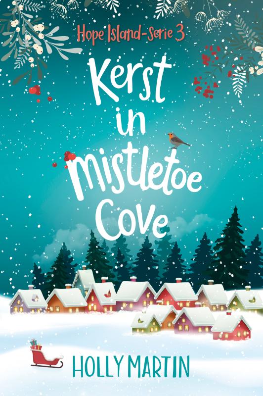 Kerst in Mistletoe Cove / Hope Island / 3