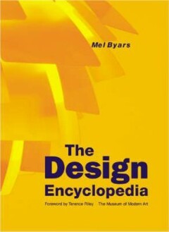 Design Encyclopedia. The Museum of Modern Art