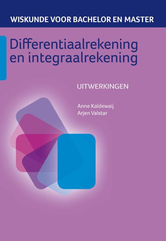 Differentiaalrekening en integraalrekening / Uitwerkingen / Wiskunde voor bachelor en master / 2