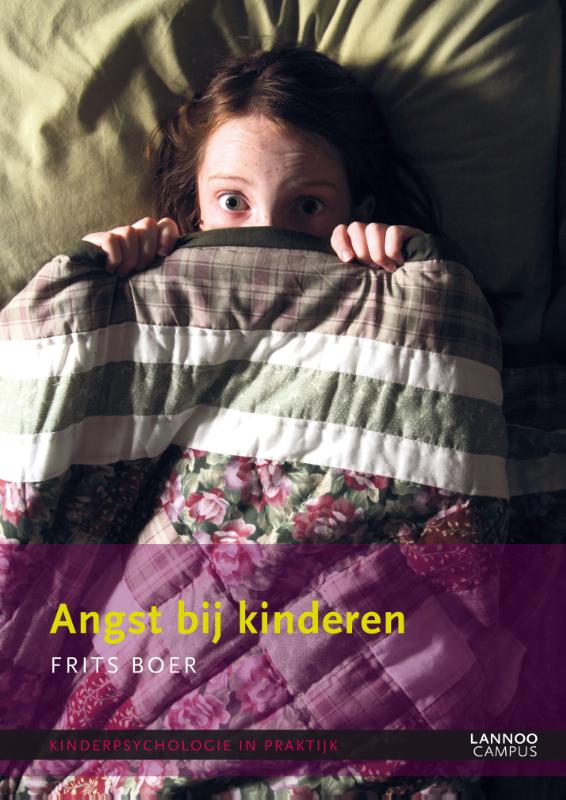 Frits Boer Angst Bij Kinderen / Kinderpsychologie In Praktijk / 1