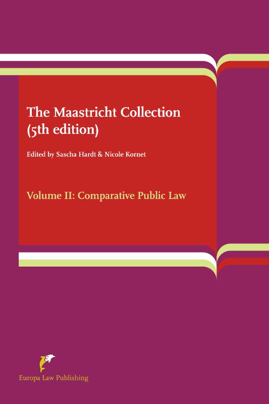 The Maastricht Collection Volume II: Comparative Public Law
