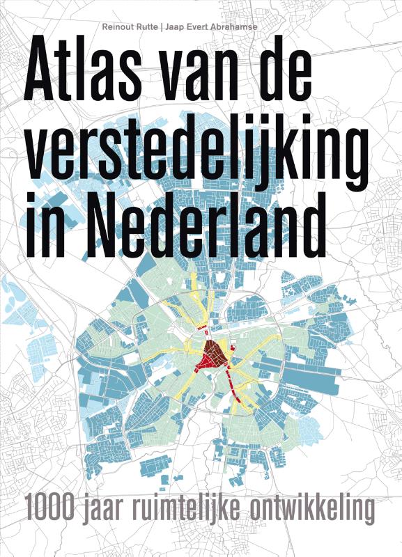 boekenbalie_9789068686159_cover Atlas van de verstedelijking in Nederland