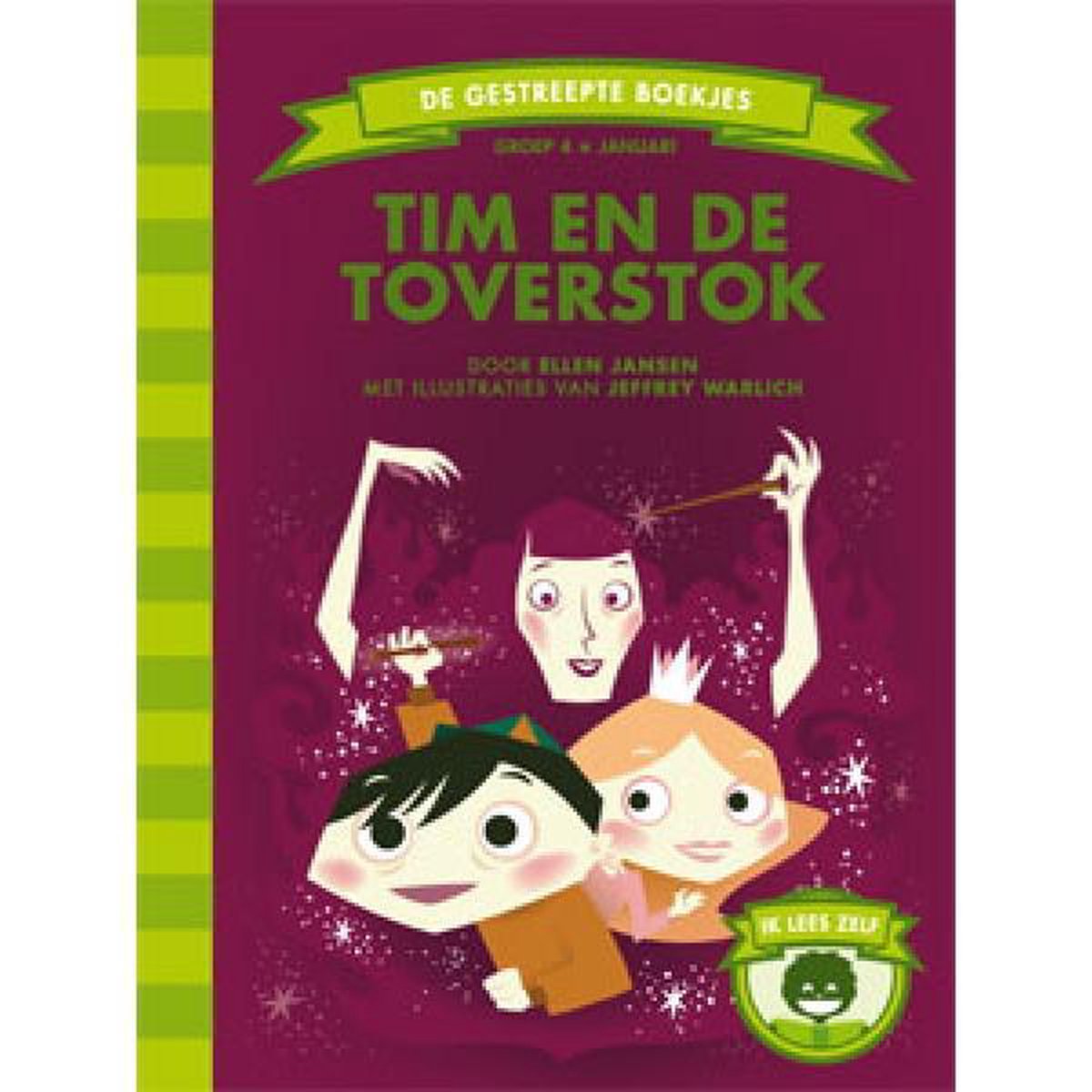 Tim en de toverstok / De Gestreepte Boekjes