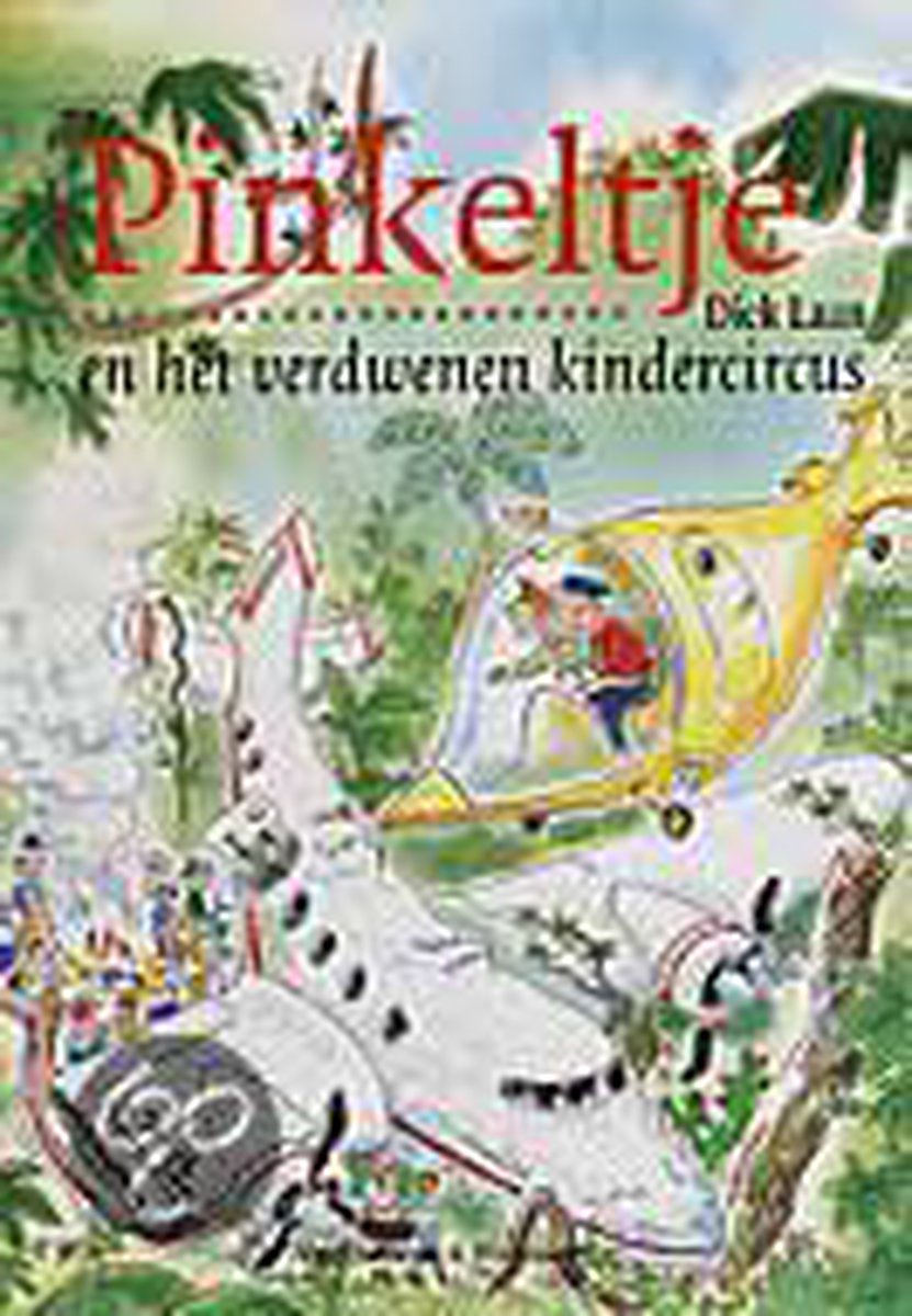 Pinkeltje en het verdwenen kindercircus / Pinkeltje / 25