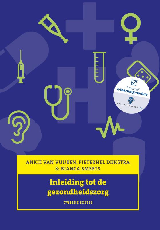 Ankie van Vuuren Inleiding Tot De Gezondheidszorg, 2e Editie, Met Expert College