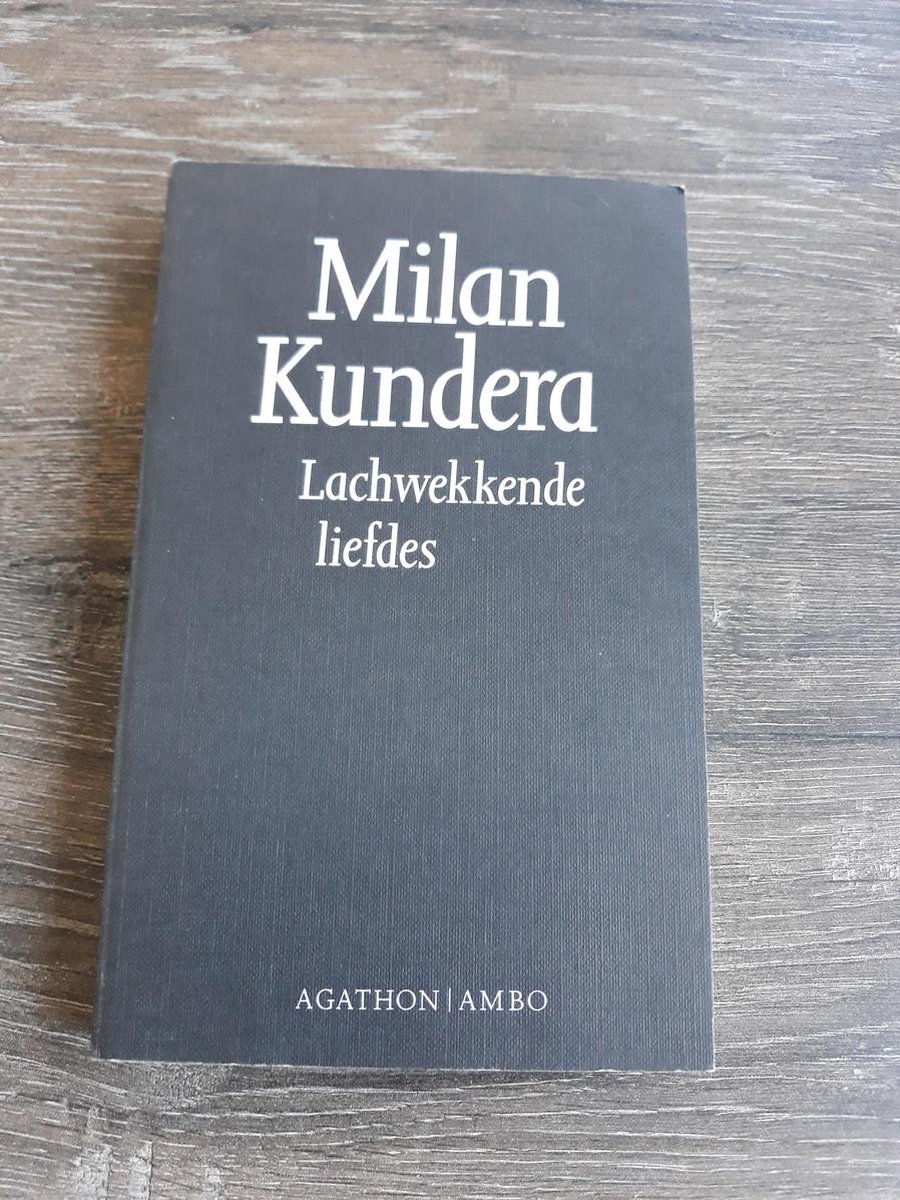 Milan Kundera Lachwekkende Liefdes thumbnail