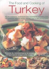 The Food & Cooking of Turkey: