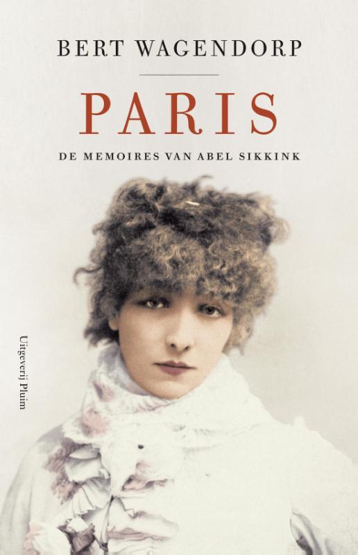 Paris / De memoires van Abel Sikkink