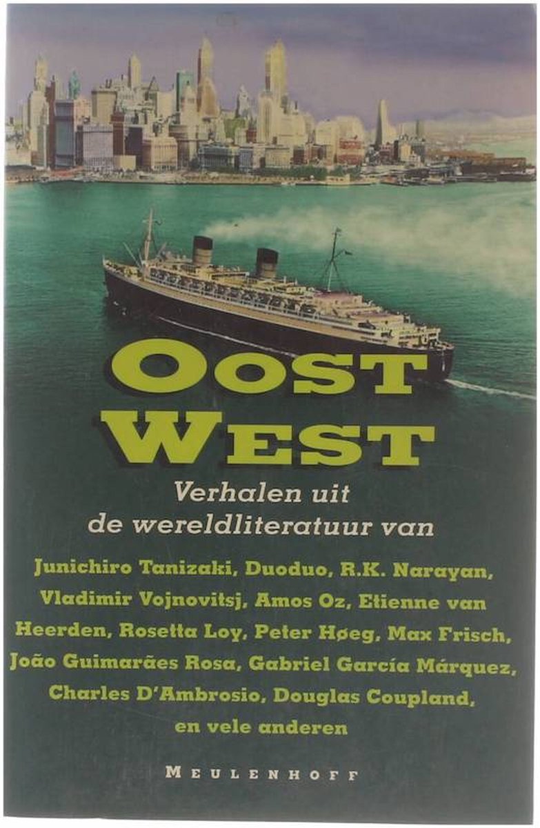 Oost west : verhalen uit de wereldliteratuur