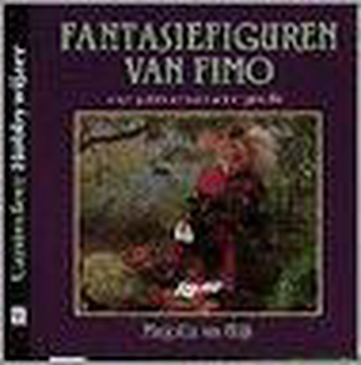 boekenbalie_9789021309392_cover Fantasiefiguren van Fimo / Cantecleer hobbywijzer / 84