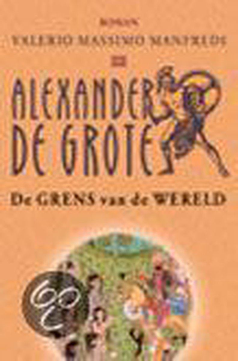 boekenbalie_9789024535323_cover De grens van de wereld / Alexander de Grote / 3