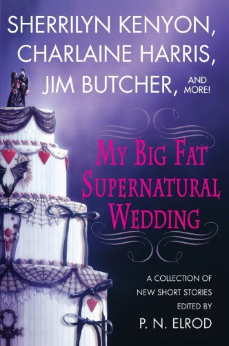 My Big Fat Supernatural Wedding