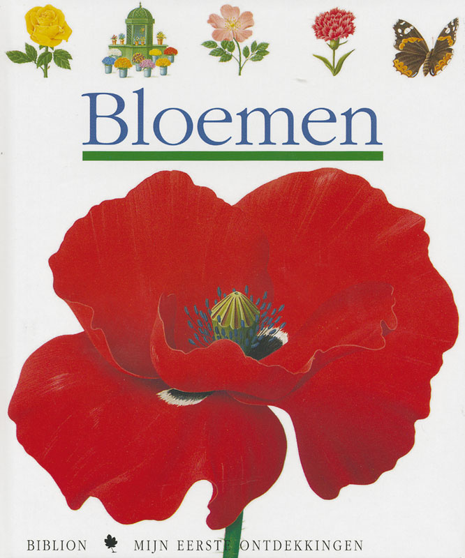 Bloemen / Mijn eerste ontdekkingen