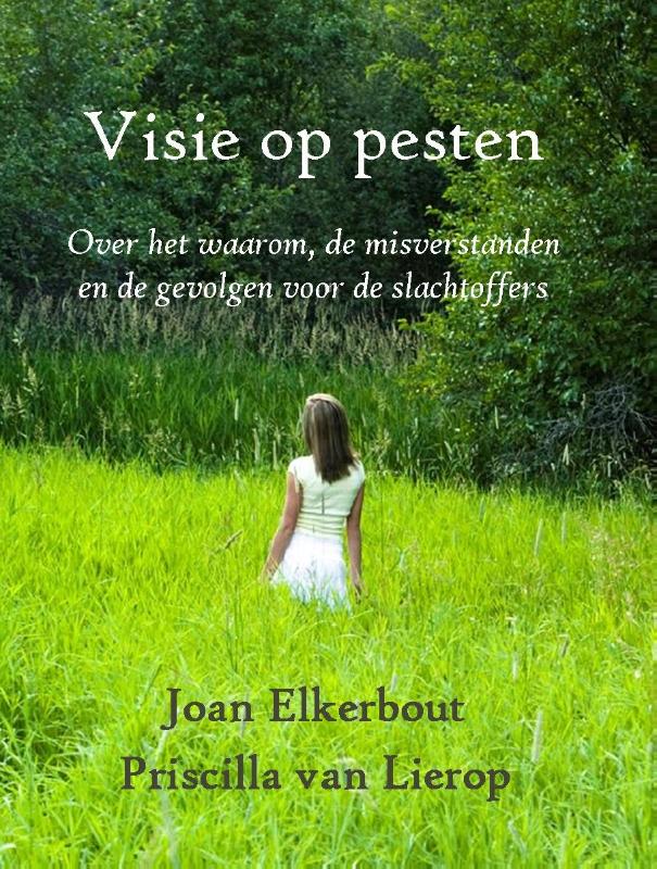 Joan Elkerbout Visie Op Pesten