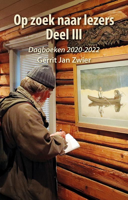 Dagboeken 2020-2022 / Op zoek naar lezers / III