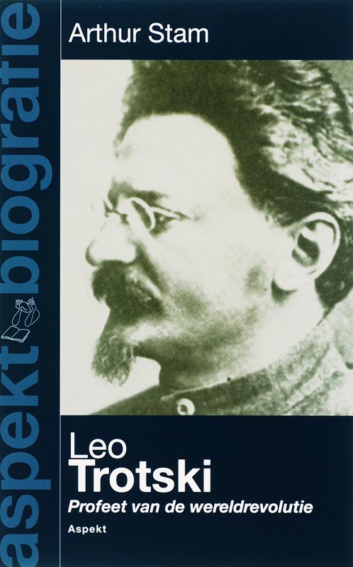 Anton Stam Leo Trotski / Aspekt Biografie