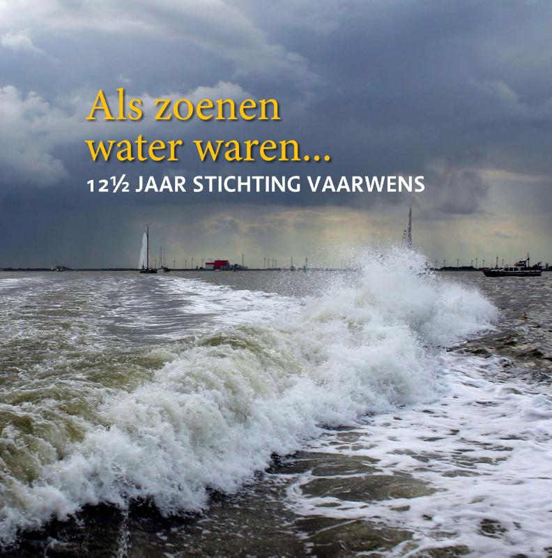 Evert Stel Als Zoenen Water Waren… thumbnail