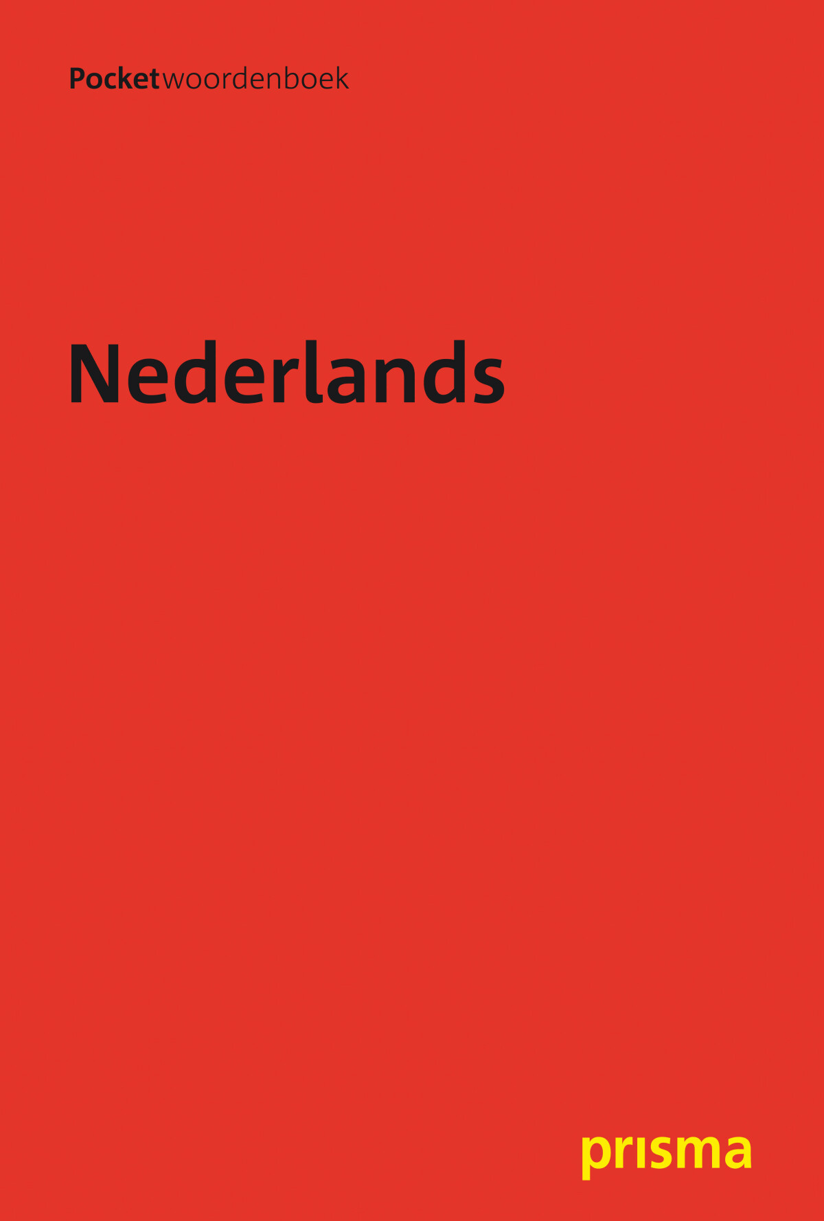 Prisma pocketwoordenboek Nederlands Fluo editie -
