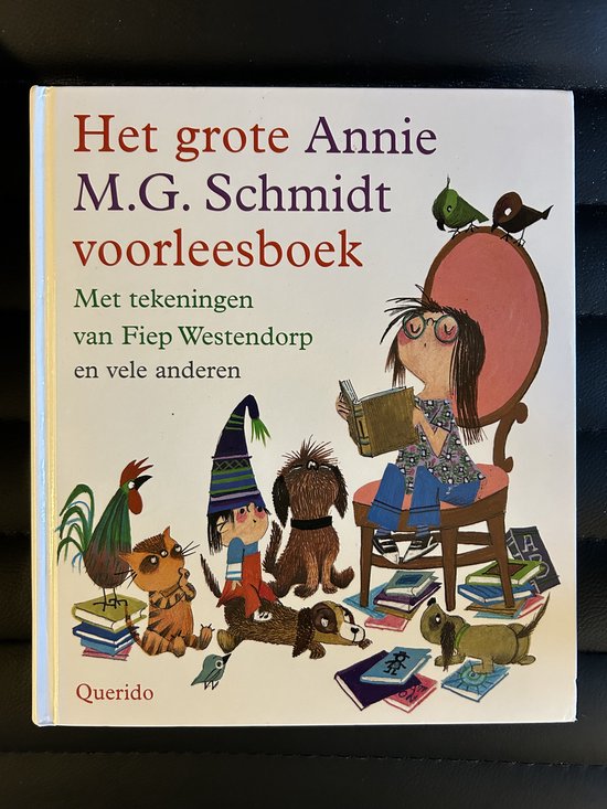 Het grote Annie M.G. Schmidt voorleesboek