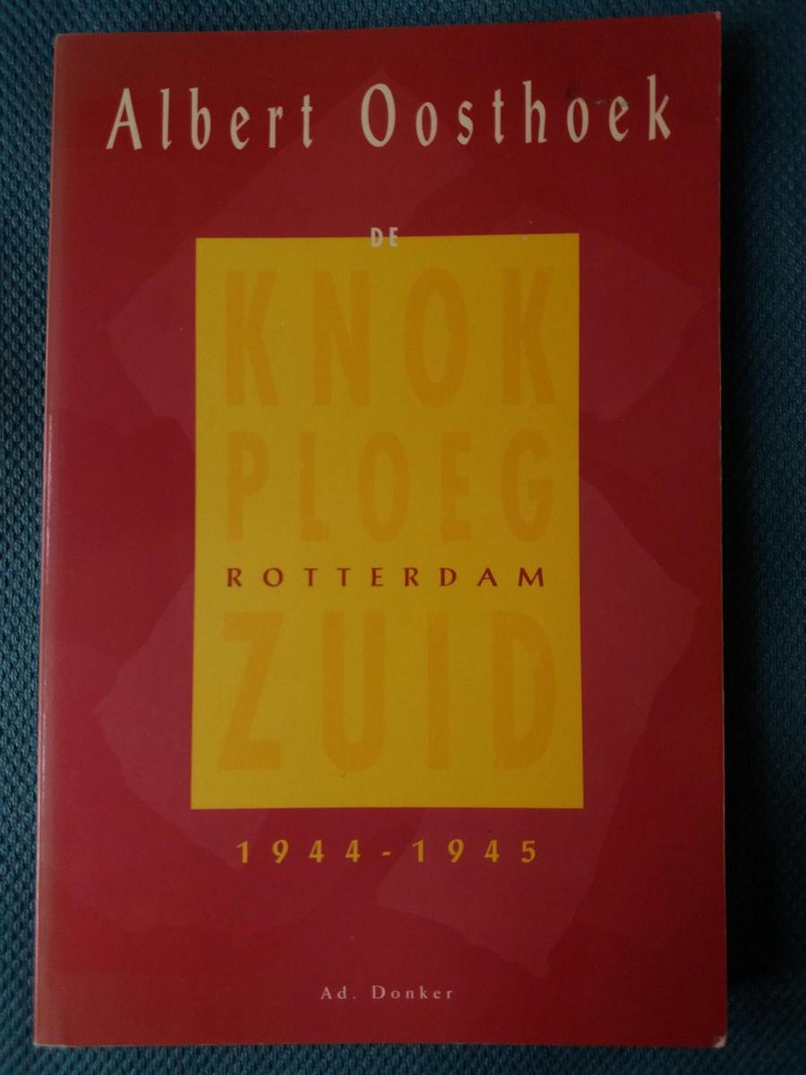 Knokploeg rotterdam zuid 1944-1945