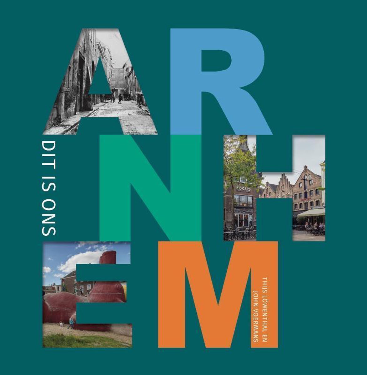 Dit is ons Arnhem