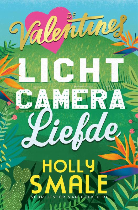 boekenbalie_9789025771195_cover De Valentines - Licht, camera, liefde